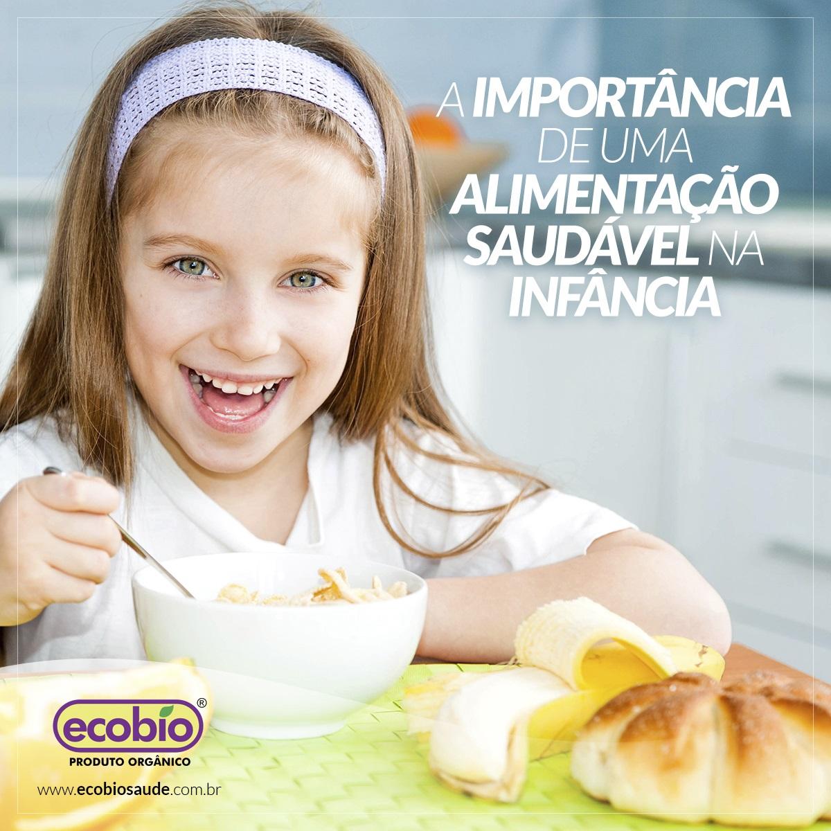 A importância de uma alimentação saudável na infância